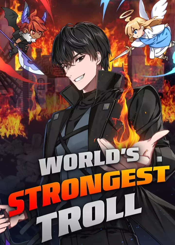The Game’s Greatest Troll (World’s Strongest Troll)