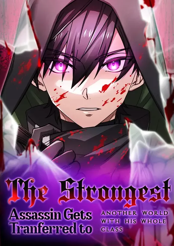 The strongest assassin gets transferred to another world with his whole class